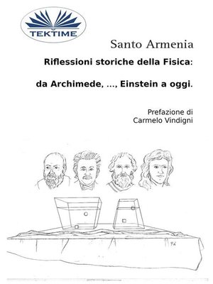 cover image of Riflessioni Storiche Della Fisica-- Da Archimede, ..., Einstein a Oggi.